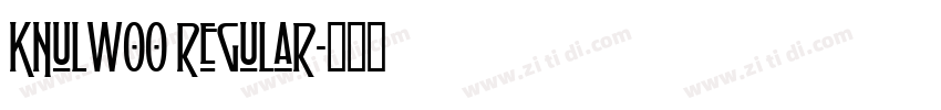 KnulW00 Regular字体转换
